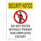 Signmission OSHA Security Sign, 24" Height, Rigid Plastic, Do Not Enter Without, Portrait OS-SN-P-1824-V-11696 - alternate 1